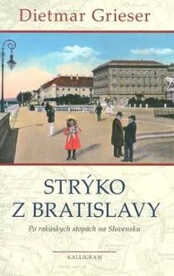 Strýko z Bratislavy - Po rakúskych stopách na Slovensku